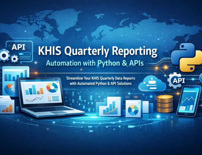 KHIS Quarterly Reporting Automation with Python & APIs